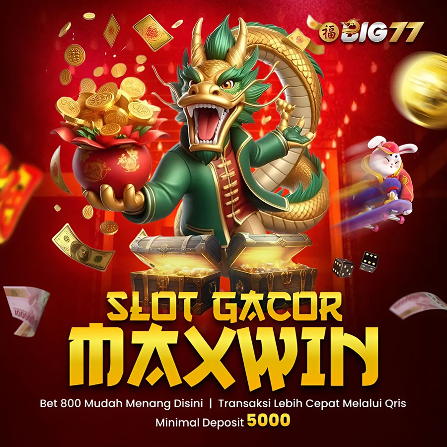 BIG77: Link Slot Maxwin Gacor Gampang Menang Joker123 Terpercaya #1